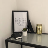 Wish I Was Taller Children's Room Quote Wall Decor Print