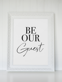 Be Our Guest New 2022 Bedroom Guest Room Wall Decor Print