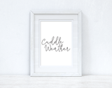 Cuddle Weather Autumn Seasonal Wall Home Decor Print