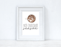 Hot Chocolate Season New Autumn 2021 Seasonal Wall Home Decor Print