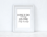 I Only Do Mornings Christmas Seasonal Wall Home Decor Print