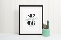 ME Sarcastic Never Sarcastic Humorous Funny Wall Decor Quote Print