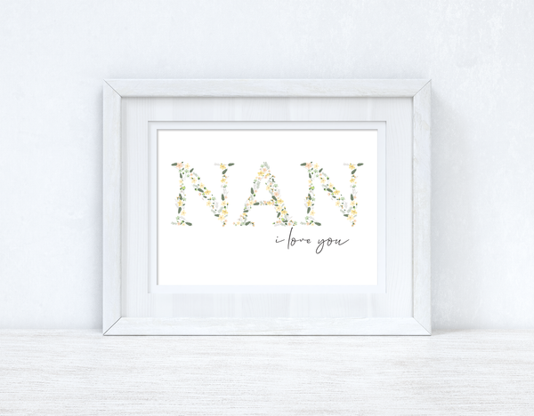 Nan I Love You Spring Letters Mothers Day Spring Seasonal Wall Home Decor Print