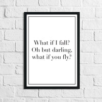 What If I Fall? Personalised Children's Room Quote Wall Decor Print (Font/Border Colo ur Editable)